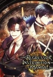 อ่านมังงะ Regressor Instruction Manual