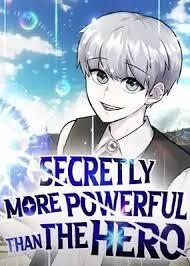 อ่านมังงะSecretly More Powerful than the Hero